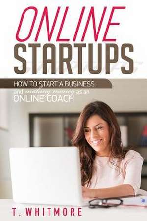 Online Startups de T. Whitmore