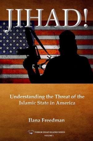 Jihad! de Ilana Freedman