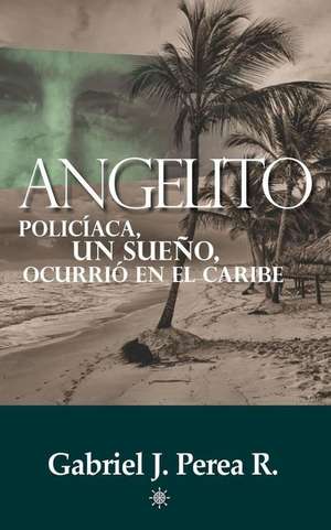 Angelito de Gabriel J. Perea R.