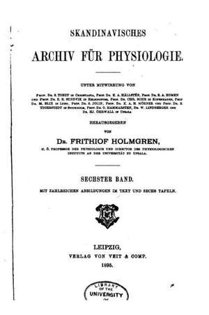 Skandinavisches Archiv Fur Physiologie de Frithiof Holmgren