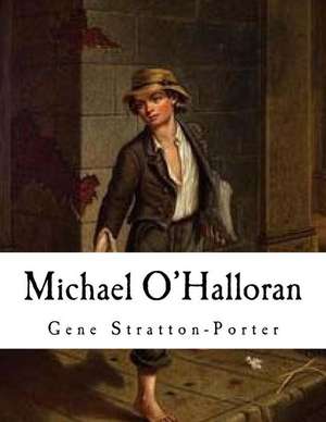 Michael O'Halloran de Gene Stratton-Porter