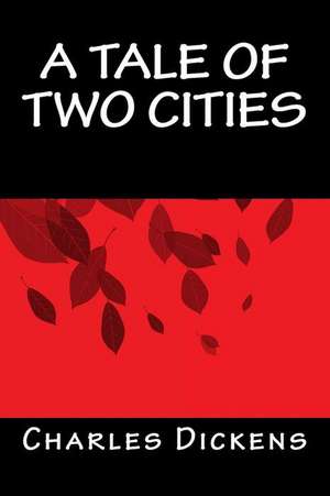 A Tale of Two Cities de Charles Dickens