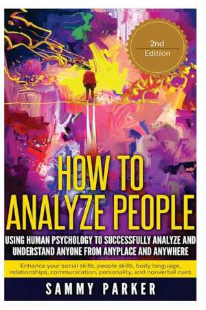 How to Analyze People de Sammy Parker