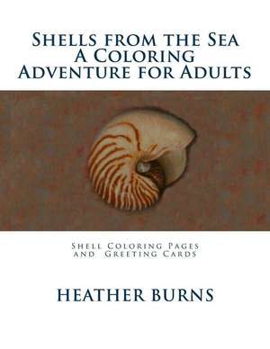 Shells from the Sea de Heather Burns