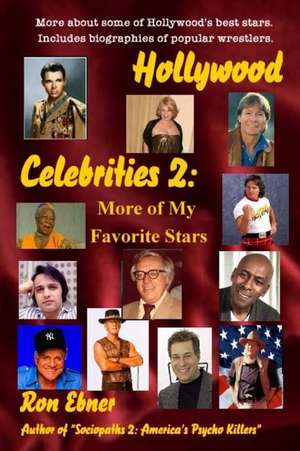 Hollywood Celebrities 2 de Ron Ebner