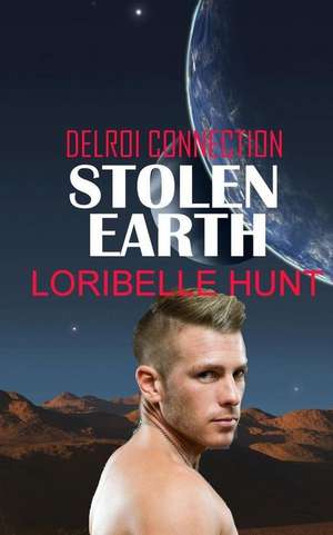 Stolen Earth de Loribelle Hunt