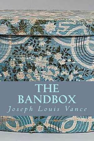 The Bandbox de Joseph Louis Vance