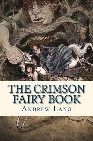 The Crimson Fairy Book de Andrew Lang