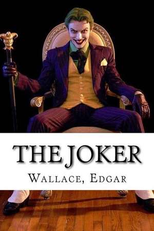 The Joker de Wallace Edgar