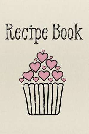 Recipe Book de Creative Notebooks