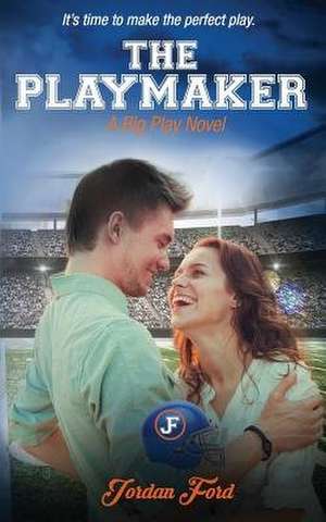The Playmaker de Jordan Ford