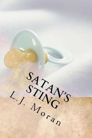 Satan's Sting de L. J. Moran