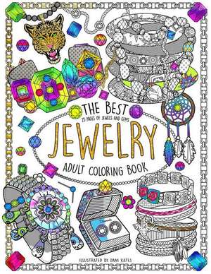 The Best Jewelry Adult Coloring Book de Dani Kates