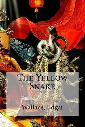 The Yellow Snake de Wallace Edgar