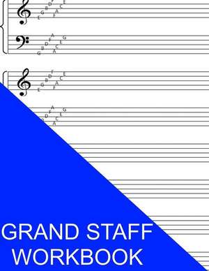 Grand Staff Workbook de S. Smith