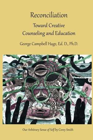 Reconciliation de George Campbell Hage