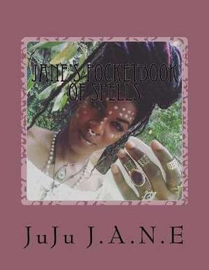 Jane's Pocketbook of Spells de Juju J. a. N. E.