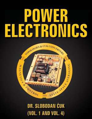 Power Electronics de Dr Slobodan Cuk