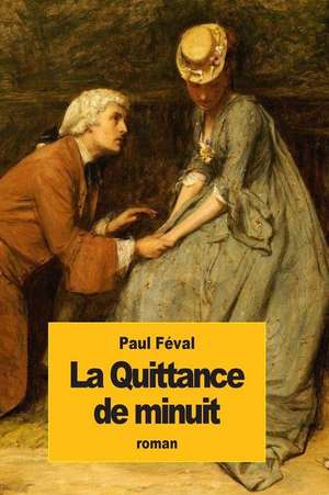 La Quittance de Minuit de Paul Feval