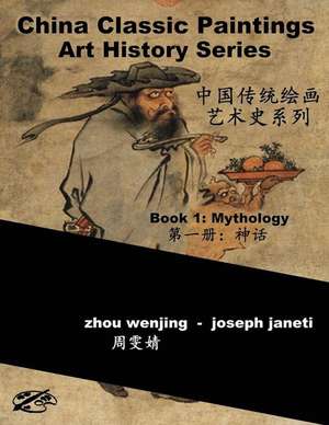 China Classic Paintings Art History Series - Book 1 de Zhou Wenjing