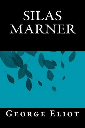 Silas Marner de George Eliot