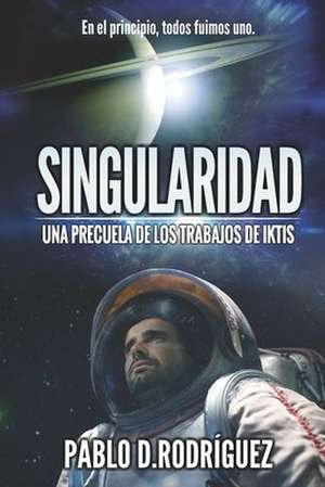 Singularidad de Pablo Daniel Rodriguez Sanchez