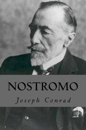 Nostromo de Joseph Conrad