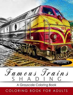 Famous Train Shading Volume 1 de Grayscale Publishing