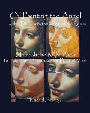 Oil Painting the Angel Within Da Vinci's the Virgin of the Rocks de Rachel Shirley