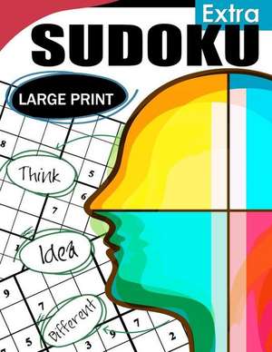 Extra Sudoku Large Print de Clare R. Wetmore