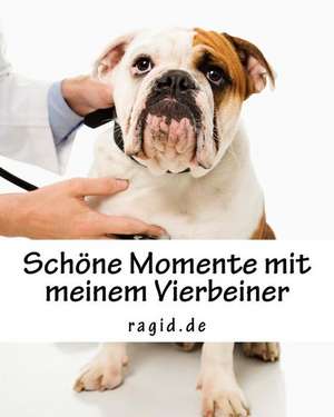 Mein Hund - Erinnerungsbuch de Ragid De