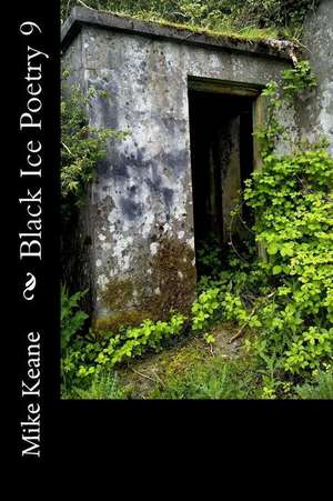 Black Ice Poetry 9 de Mike Keane