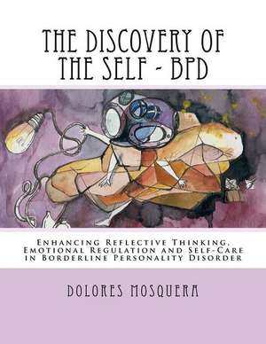 The Discovery of the Self de Dolores Mosquera