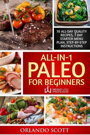 All in 1 Paleo for Beginners de Orlando Scott