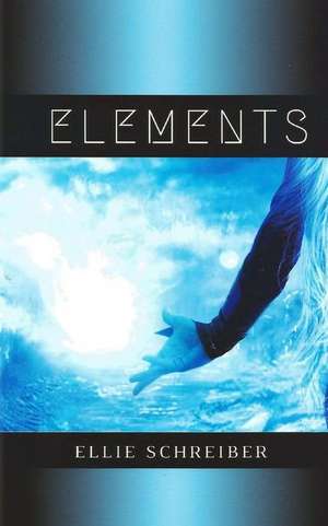 Elements de Ellie Schreiber