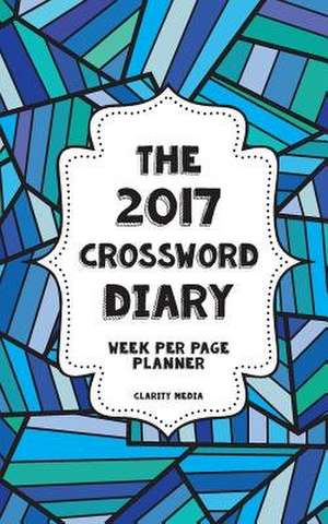 The 2017 Crossword Diary de Clarity Media