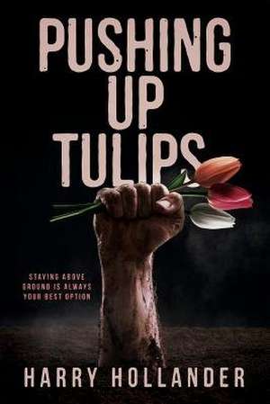 Pushing Up Tulips de Harry Hollander