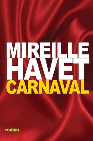 Carnaval de Mireille Havet