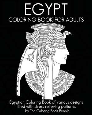 Egypt Coloring Book for Adults de The Coloring Book People