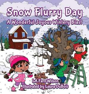 Snow Flurry Day de Wilson, La Fern