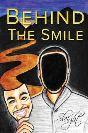 Behind The Smile de Sleight