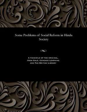 Some Problems of Social Reform in Hindu Society de Vaidyanath, Chief Justice of Indore