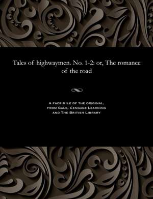 Tales of Highwaymen. No. 1-2 de Various