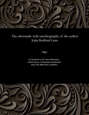 The Aftermath de John Bedford Leno