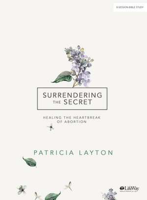 Layton, P: Surrendering the Secret - Bible Study Book