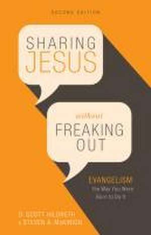 Sharing Jesus Without Freaking Out de D Scott Hildreth