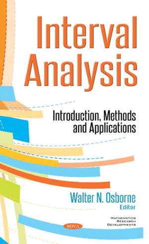 Interval Analysis: Introduction, Methods & Applications de Walter N Osborne