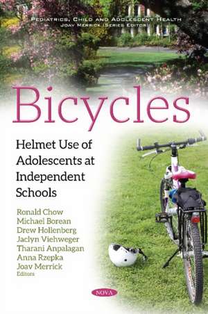 Bicycles: Helmet Use of Adolescents at Independent Schools de Ronald Chow BMSc