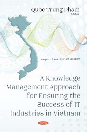 A Knowledge Management Approach for Ensuring the Success of