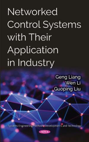 Liang, G: Networked Control Systems with Their Application i de Guo-Ping Liu